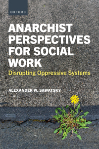 Cover image: Anarchist Perspectives for Social Work 1st edition 9780197750469