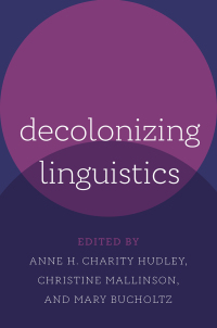 صورة الغلاف: Decolonizing Linguistics 1st edition 9780197755259