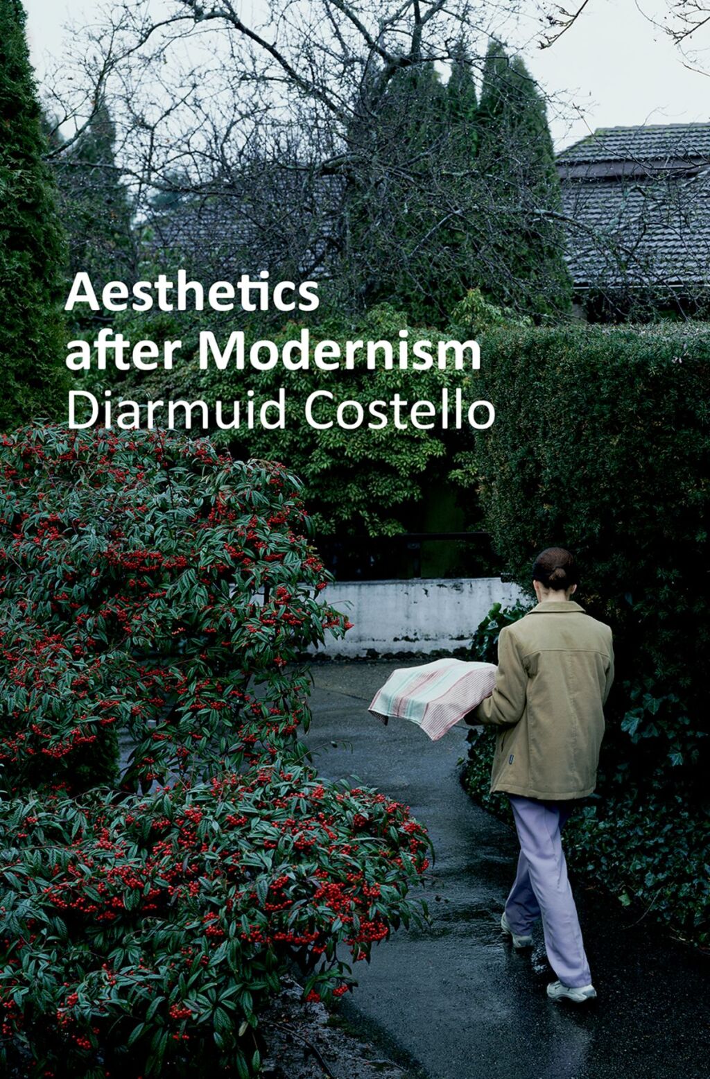 Aesthetics After Modernism 1st Edition