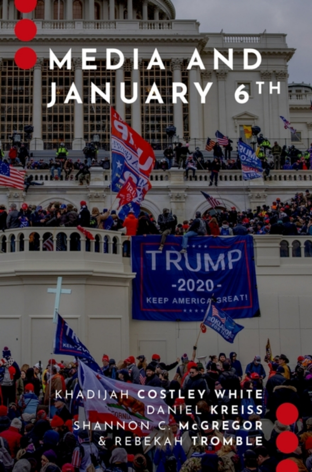 Media and January 6th 1st Edition