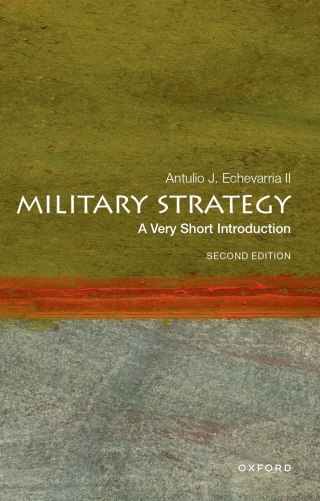 Cover image: Military Strategy: A Very Short Introduction 2nd edition 9780197760154