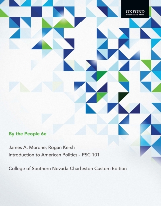 Cover image: By the People 6e, James A. Morone; Rogan Kersh, Introduction to American Politics - PSC 101, College of Southern Nevada-Charleston Custom Edition 9780197760475