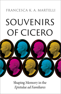 Cover image: Souvenirs of Cicero 1st edition 9780197761960