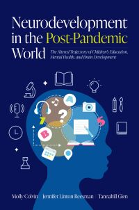 Cover image: Neurodevelopment in the Post-Pandemic World 1st edition 9780197762639