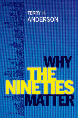 Immagine di copertina: Why the Nineties Matter 1st edition 9780197763018