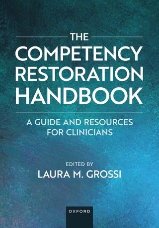 Cover image: The Competency Restoration Handbook 1st edition 9780197768044