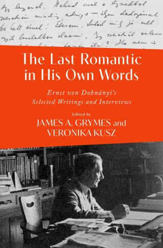 Cover image: The Last Romantic in His Own Words 1st edition 9780197769218