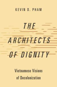 Cover image: The Architects of Dignity 1st edition 9780197770269