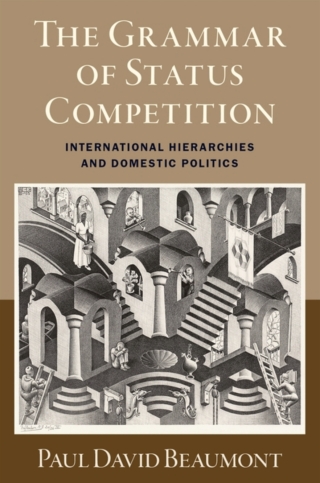 Cover image: The Grammar of Status Competition 1st edition 9780197771778