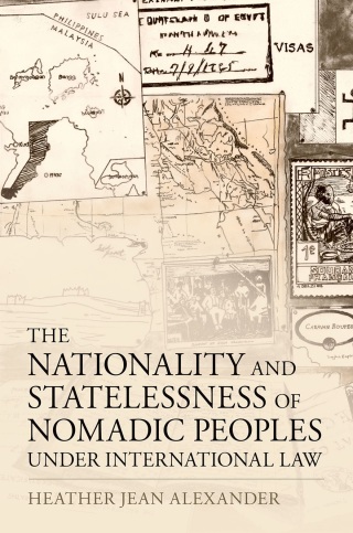 Cover image: The Nationality and Statelessness of Nomadic Peoples Under International Law 1st edition 9780197772331