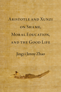 Omslagafbeelding: Aristotle and Xunzi on Shame, Moral Education, and the Good Life 1st edition 9780197773161