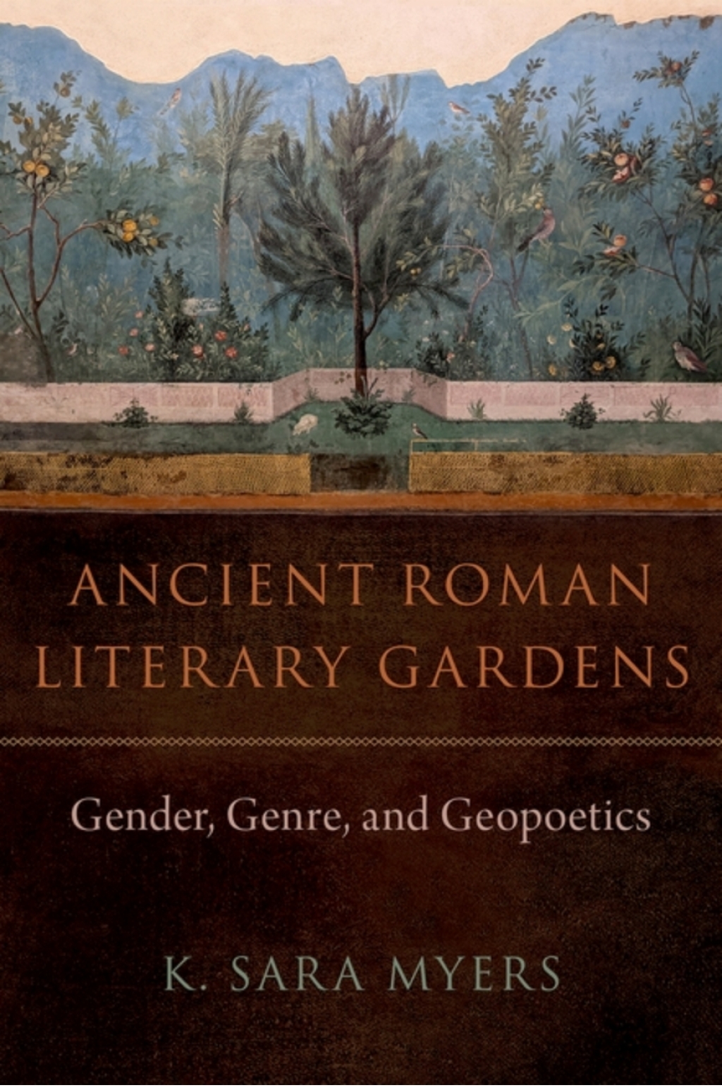 Ancient Roman Literary Gardens Gender, Genre, and Geopoetics 1st Edition