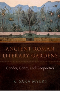 Cover image: Ancient Roman Literary Gardens 1st edition 9780197773208