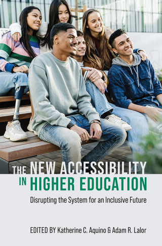 Imagen de portada: The New Accessibility in Higher Education 1st edition 9780197773451