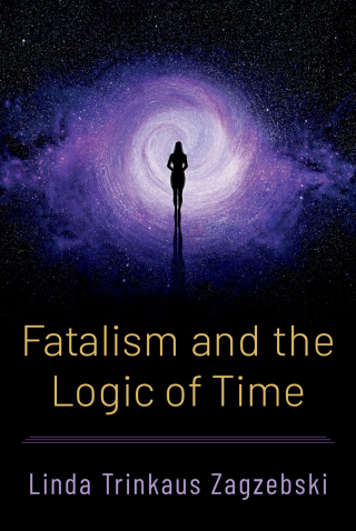 Cover image: Fatalism and the Logic of Time 1st edition 9780197786680