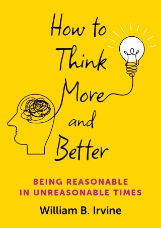 Cover image: How to Think More and Better 1st edition 9780197786840
