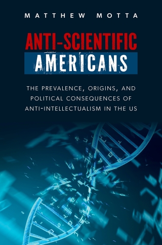 Cover image: Anti-Scientific Americans 1st edition 9780197788806