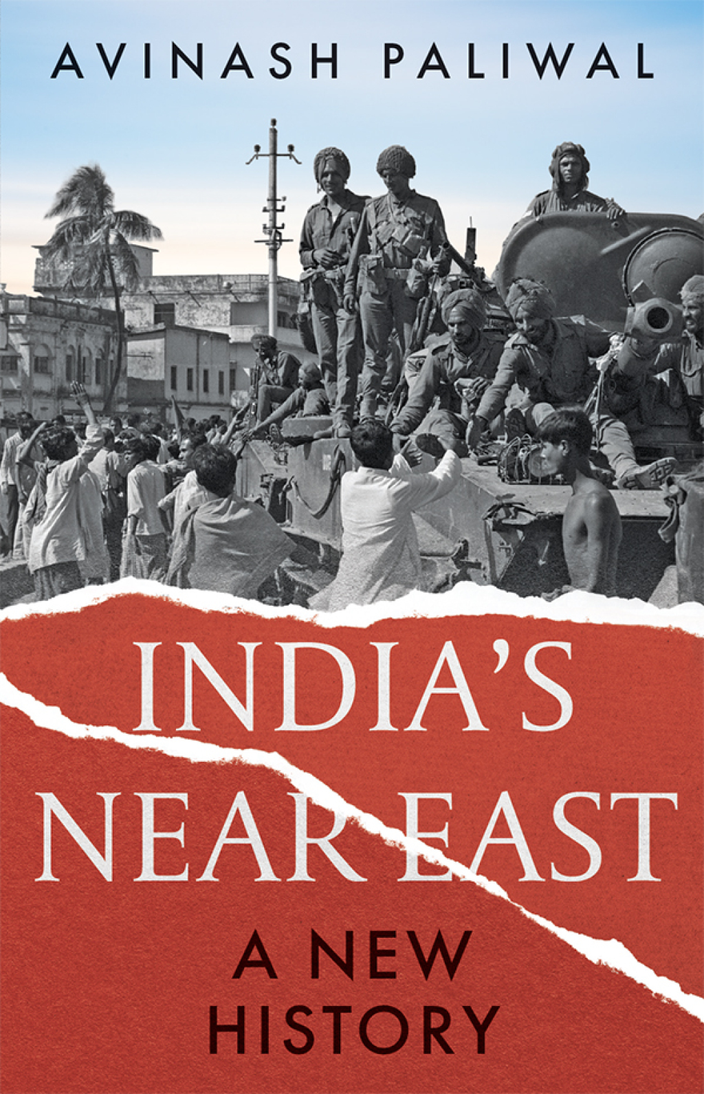 India’s Near East A New History 1st Edition