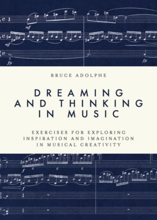 Cover image: Dreaming and Thinking in Music 1st edition 9780197821640