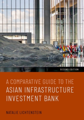 Cover image: A Comparative Guide to the Asian Infrastructure Investment Bank 2nd edition 9780197823088