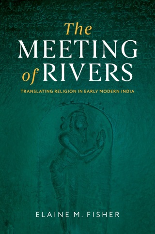 Cover image: The Meeting of Rivers 1st edition 9780197833216