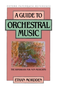 Imagen de portada: A Guide to Orchestral Music 9780195040418