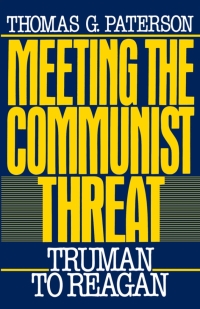 Imagen de portada: Meeting the Communist Threat 9780195045321