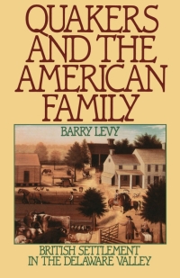 Imagen de portada: Quakers and the American Family 9780195049763