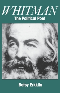 صورة الغلاف: Whitman the Political Poet 9780195113808