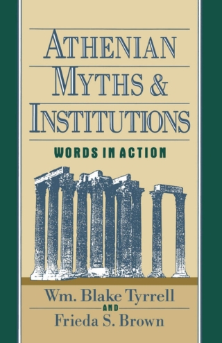 Cover image: Athenian Myths and Institutions 9780195067194