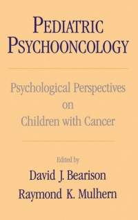 صورة الغلاف: Pediatric Psychooncology 1st edition 9780195079319