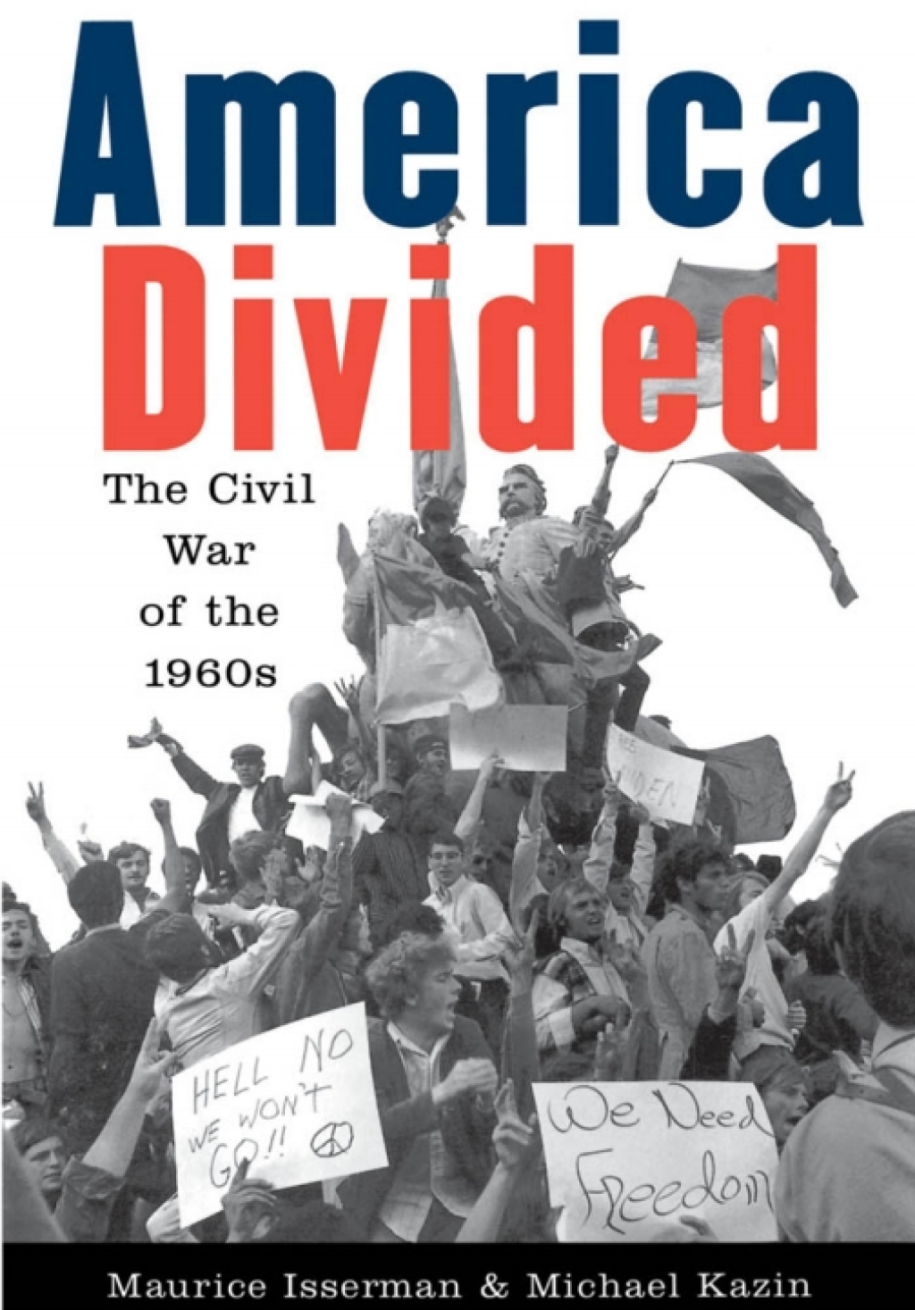 America Divided: The Civil War of the 1960s
