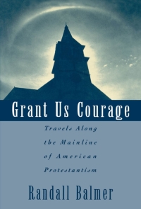 Cover image: Grant Us Courage 9780195100860