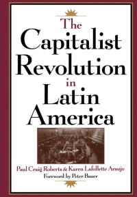 Omslagafbeelding: The Capitalist Revolution in Latin America 9780195111767