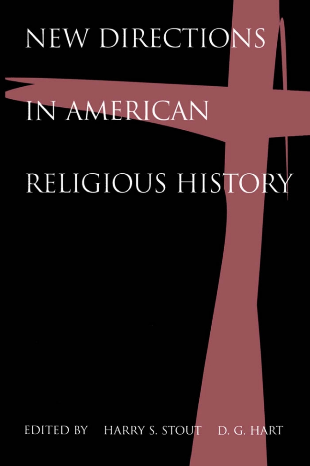 New Directions in American Religious History