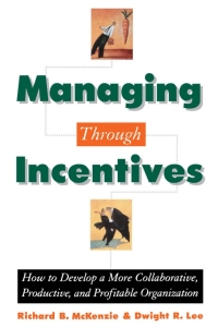 Cover image: Managing through Incentives 9780195119015