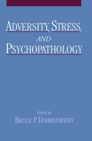 Cover image: Adversity, Stress, and Psychopathology 1st edition 9780195121926