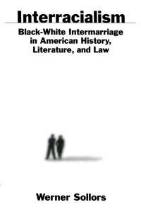 Imagen de portada: Interracialism 1st edition 9780195128574