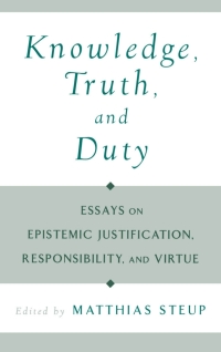 Cover image: Knowledge, Truth, and Duty 1st edition 9780195128925