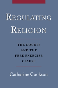 Cover image: Regulating Religion 9780195129441