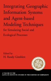 Imagen de portada: Integrating Geographic Information Systems and Agent-Based Modeling Techniques for Simulating Social and Ecological Processes 1st edition 9780195143362