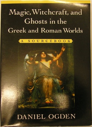 Cover image: Magic, Witchcraft, and Ghosts in the Greek and Roman Worlds 1st edition 9780195151237