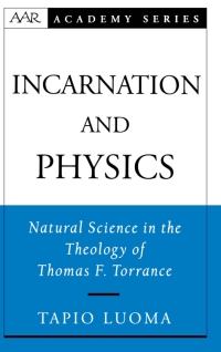 صورة الغلاف: Incarnation and Physics 9780195151893