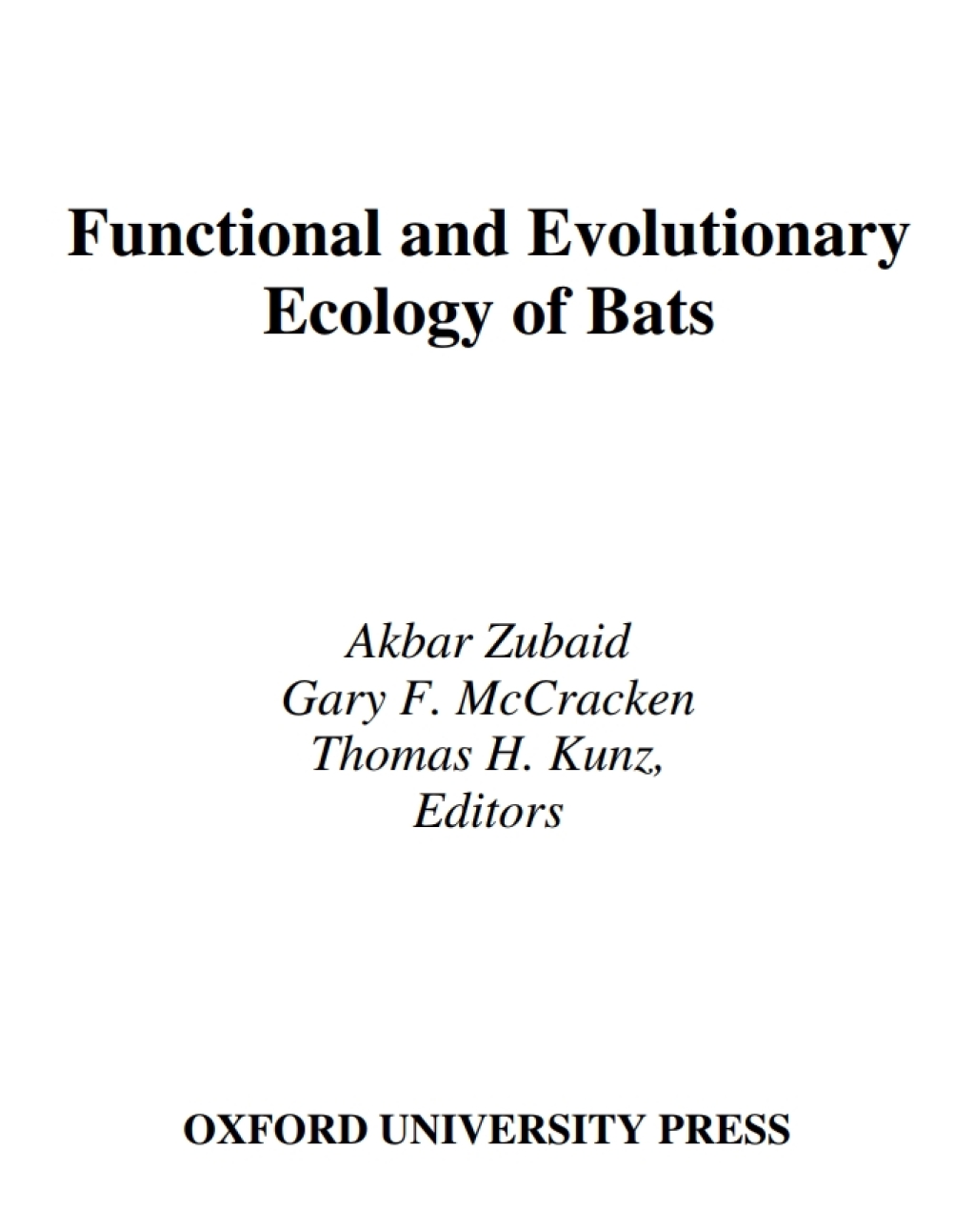 Functional and Evolutionary Ecology of Bats 1st Edition