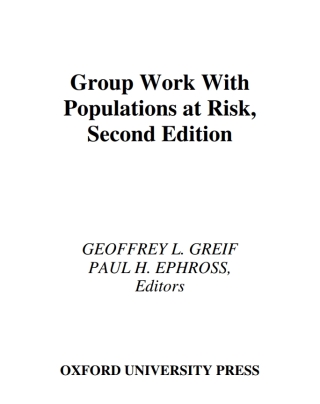 Cover image: Group Work with Populations at Risk 2nd edition 9780195156676