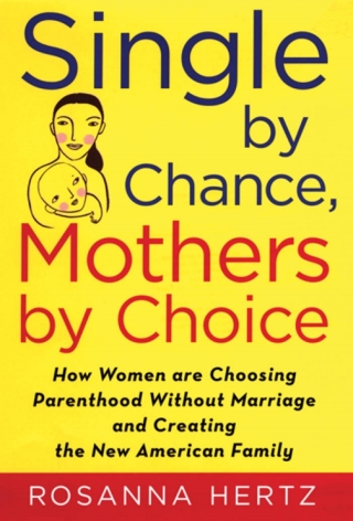 Imagen de portada: Single by Chance, Mothers by Choice 9780195341409