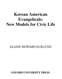 صورة الغلاف: Korean American Evangelicals New Models for Civic Life 9780195372595