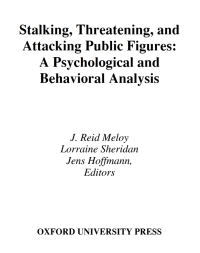 Imagen de portada: Stalking, Threatening, and Attacking Public Figures 9780195326383