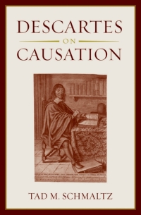 Cover image: Descartes on Causation 9780199958504