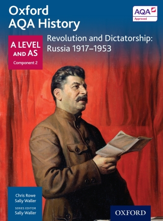 Cover image: Oxford AQA History: A Level and AS Component 2: Revolution and Dictatorship: Russia 1917-1953 1st edition 9780198354581